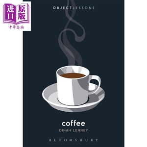 Object Lessons Coffee 英文原版 实例研究 咖啡 Bloomsbury Academic Dinah Lenney【中商原版】