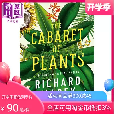 The Cabaret Of Plants Botany And The Imagination 英文原版植物的歌厅植物学和想象力richard Mabey 中商原版