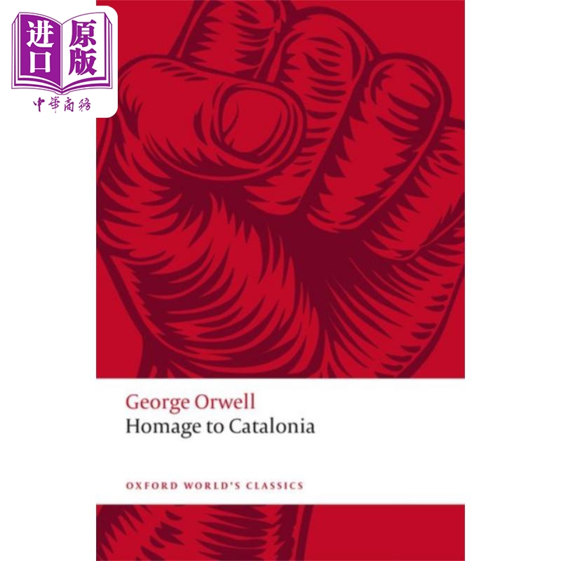 Homage to Catalonia Oxford World Classics Series English Original Edition Homage to Catalonia George Orwell【Zhongshang Original Edition】