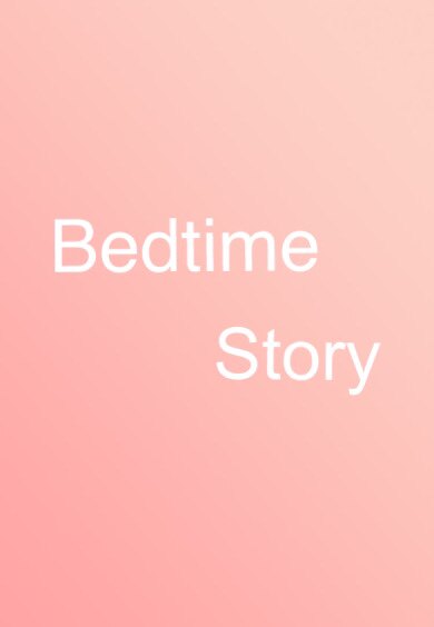 Bedtime Story