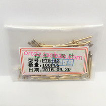 P75-A2 Huarong probe 1 0mm precision test needle Concave head needle 1 3mm spring needle Quality assurance