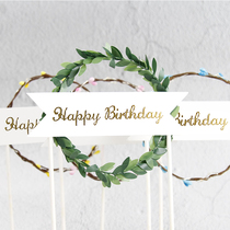 Xin Sen department Wreath rattan grass circle Happy Birthday flag cake decoration card piece cake Wedding dessert supplies