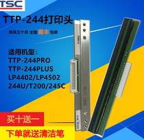 TSC 244PLUS 244PRO 244CE 244U 245C 4402 new printhead thermal head