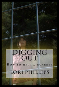 【预售】Digging Out: How to Help a Hoarder