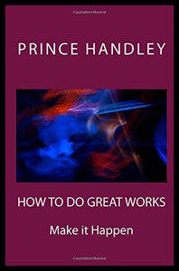 【预售】How to Do Great Works: Make It Happen