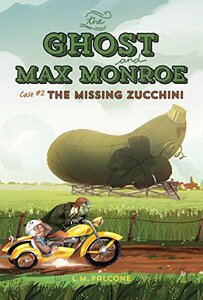 【预售】The Ghost and Max Monroe, Case #2: The Missing...