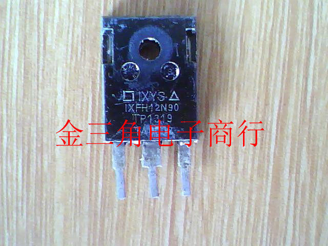 Triode IXFH12N90 IXYS import disassembly test is good