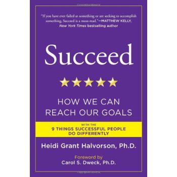Succeed: How We Can Reach Our Goals 英文原版/Heidi Grant Hal