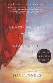 A Heartbreaking Work of Staggering Genius/Dave Eggers/Vintag