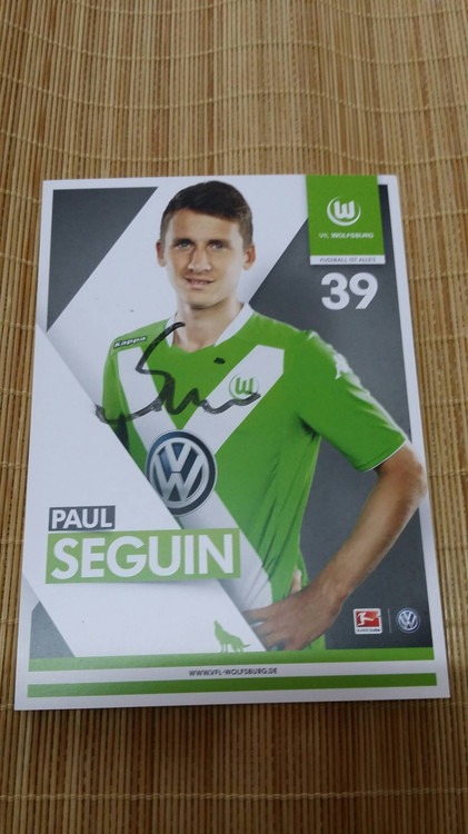 Seguin Germany's Wolfsburg official pro-pen signing card 