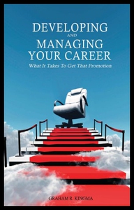 【预售】Developing & Managing Your Career: What It Takes