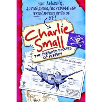 The Perfumed Pirates of Perfidy/Charlie Small/Random House C