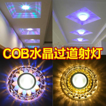 Color European-style LED spotlight Living room ceiling crystal aisle light Embedded ceiling cats eye light downlight