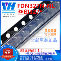 FDN327N patch SOT-23 silk screen 327 patch field effect tube 2A 20V brand new spot