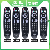 Original Changhong TV remote control RL67K RP67D RL67DA RP67F RP67FD RP67C 67B