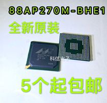 88AP270M-BHE1 BGA chip guarantees new original dress spot can be shot straight