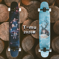 T-MU LONG board DANCING FLAT flower dance board Adult brush street shaking sound with the same tmu skateboard professional novice entry