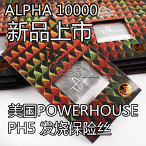 Authorized distribution of POWER HOUSE electric King ALPHA10000 PH5 fever audio fuse