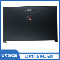MSI MSI GP62 GL62 6QF MS-16J5 MSI-16J9 A shell Shell Rear shell cover