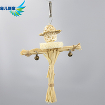 Beloved new home Scarecrow bird toy parrot toy supplies Parrot bird cage toy climbing bird cage accessories W52