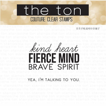 THE TON Kind Fierce and Brave Import Clear Seal