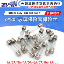 Glass Insurance Tube 6 * 30MM fuse fuse 250V 1A 2A 3A 4 3A 5A 6 7 8 10A 15