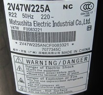 2V47W225A original Panasonic compressor 3P Midea Zhigao horsepower air conditioning compressor 2V47C3R225A