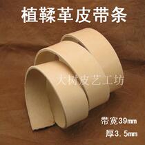 First layer of cowhide original color vegetable tanned leather belt blank handmade leather carving belt belt belt (PD-11)