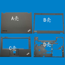 Thinkpad Lenovo T440P A Shell B Shell Screen Frame C Shell Palm Support D Shell Bottom Cover E Shell Shell