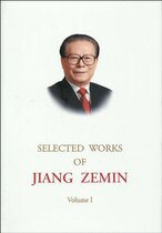 Selected Articles of Jiang Zemin (Volume 1): English version