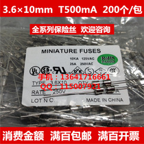 Glass fuse tube 3 6 x 10 with foot 0 5A 250V 250V T500mA Slow break (200 prices)