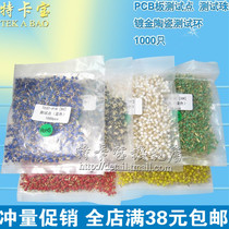 Test points PCB board test points test beads gold-plated ceramic Test ring circuit board test pins 1000