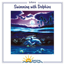 Juliana Swimming With Dolyphins brand new original cd
