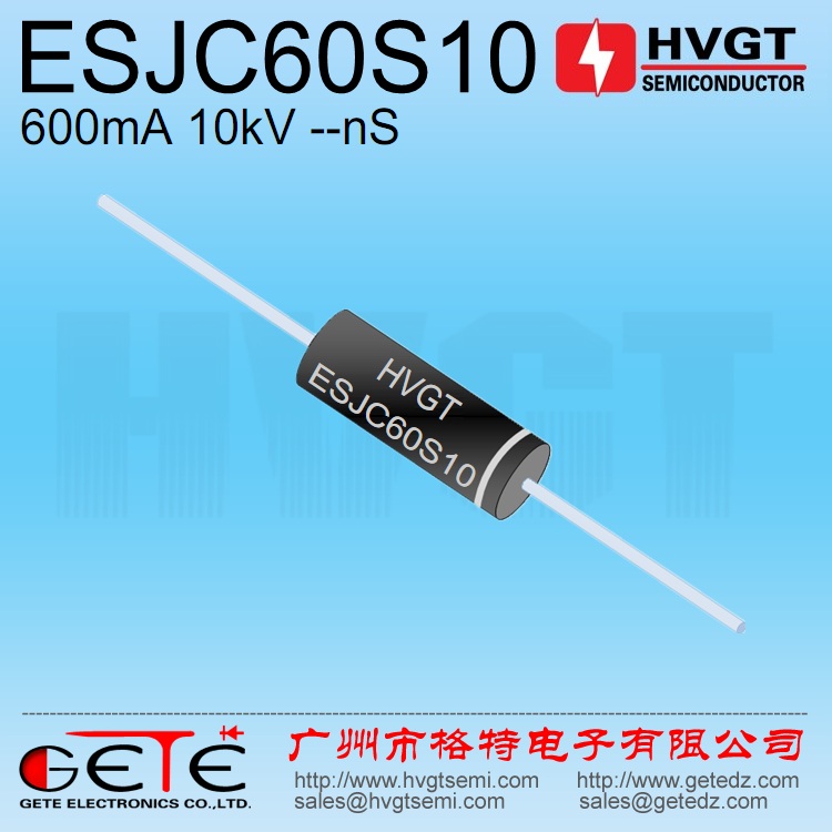 High pressure diode ESJC60S10 Rectifier Silicon Reactor 600mA10kV Engineering Frequency low frequency HVGT