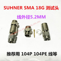 SUHNER SMA test joint 18G recommends the 104P line 104PE line etc.