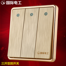 International electrician three-open dual control switch three-position double triple-control 86 type champagne gold brushed household panel
