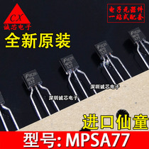 MPSA77 original Fairchild A77 in-line triode TO-92 new quality assurance