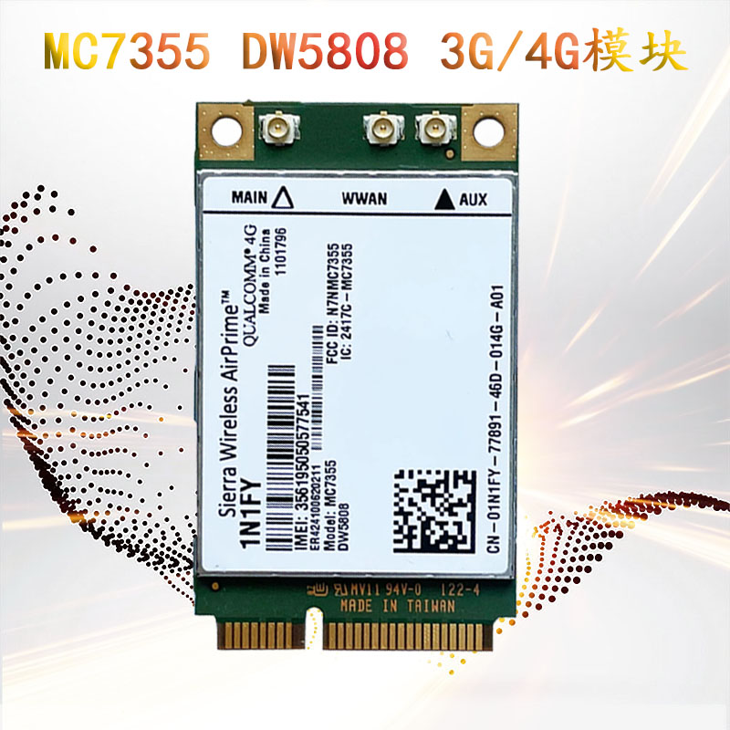 Original fit MC7355 DW5808 Dell version 1N1FY sierra notebook with built-in 4G wireless communication module