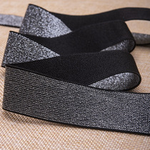 Gold silver wire elastic band width thickened high elastic clothes pants tightness flat skirt pants waist rubber band soft waist seal