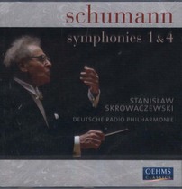 schumann schumann First Symphony Fourth Symphony skrowaczewski