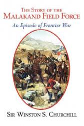 【微瑕清仓】The Story of the Malakand Field Force - An Episode