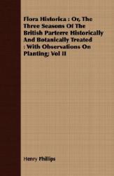 【预售】Flora Historica: Or, the Three Seasons of the