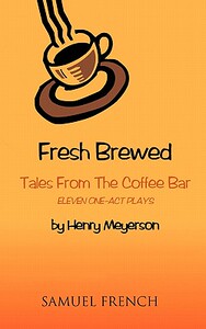 【预售】Fresh Brewed: Tales from the Coffee Bar