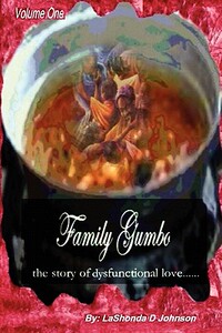 【预售】Family Gumbo the Story of Dysfunctional Love