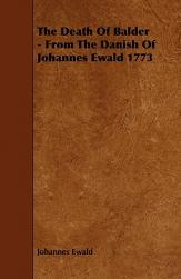 【预售】The Death of Balder - From the Danish of Johannes