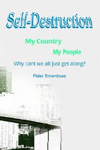 【预售】Self-Destruction: My Country My People