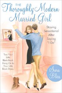 【预售】The Thoroughly Modern Married Girl: Staying