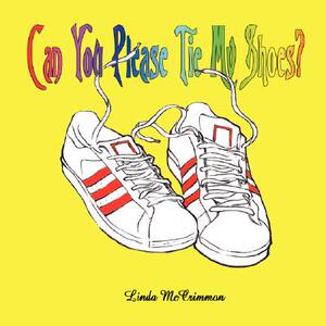 【预售】Can You Please Tie My Shoes