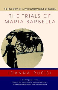 【预售】The Trials of Maria Barbella: The True Story of a