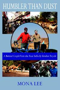 【预售】Humbler Than Dust: A Retired Couple Visits the Real